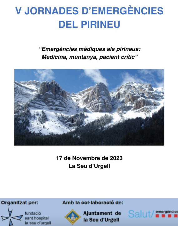 V Jornades d’Emergències del Pirineu: “Emergències Mèdiques als Pirineus: Medicina, muntanya, pacient crític”